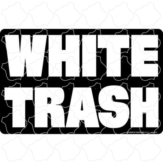 Novelty White Trash