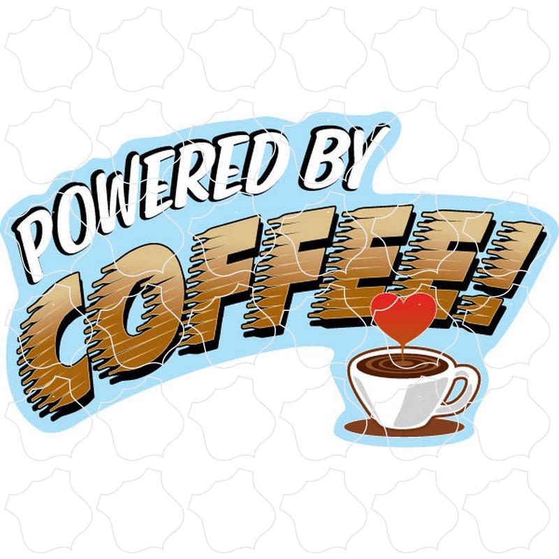 Powered By Coffee