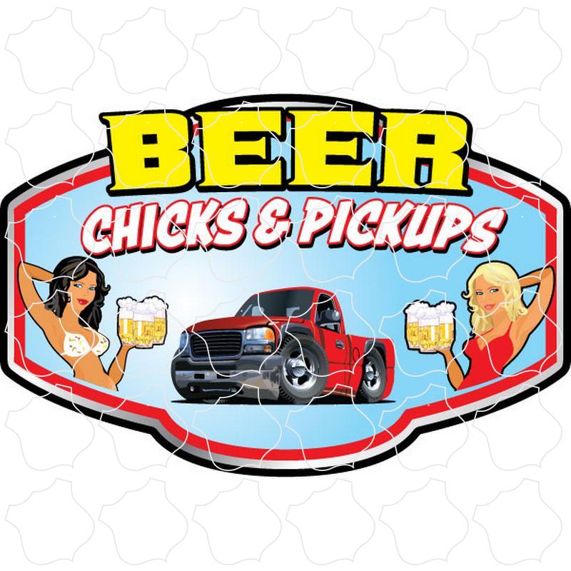 Novelty Beer, Chicks and Pickups