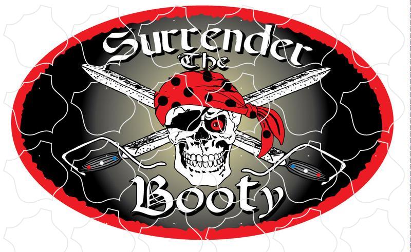 Surrender the Booty