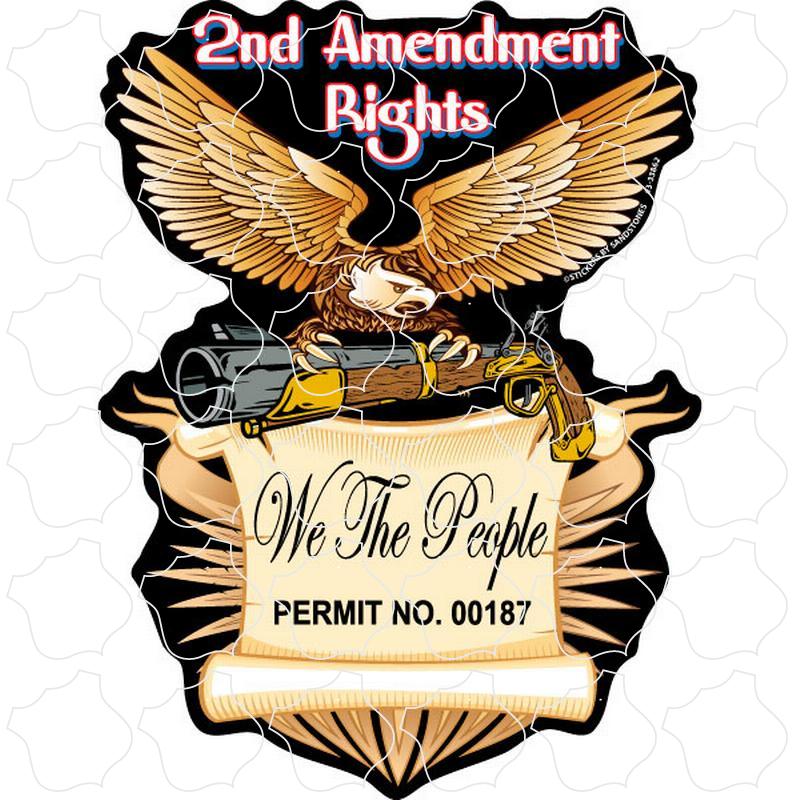 Novelty 2nd Amenmend Rights We The People