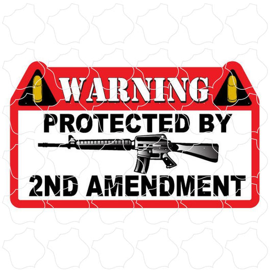 Novelty Warning 2nd Amendment