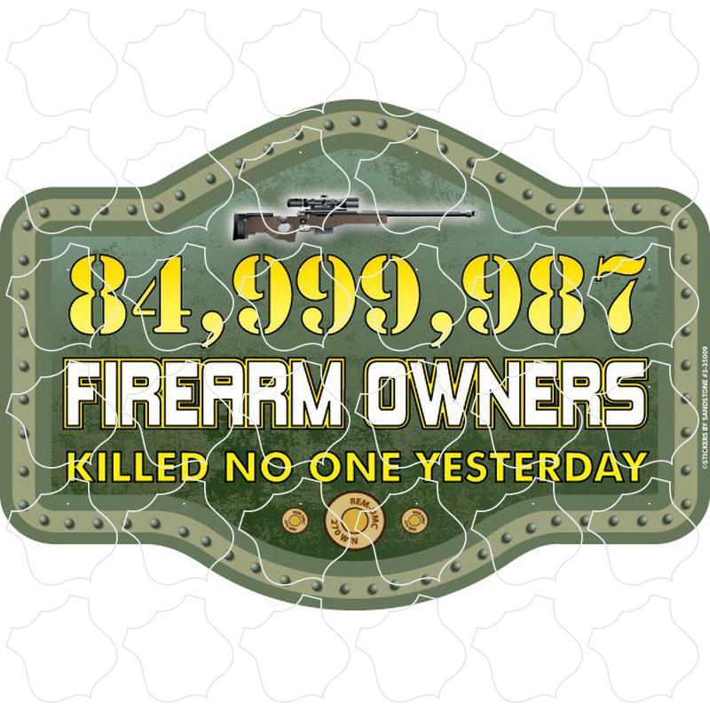 No One Yesterday Firearm Owners Killed No One Yesterday