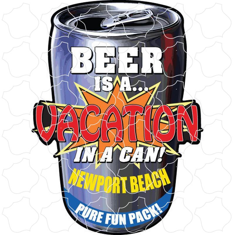 Newport Beach, CA Beer Can Vacation
