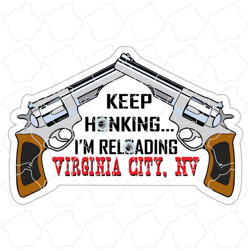 Virginia City Virginia City Keep Honking