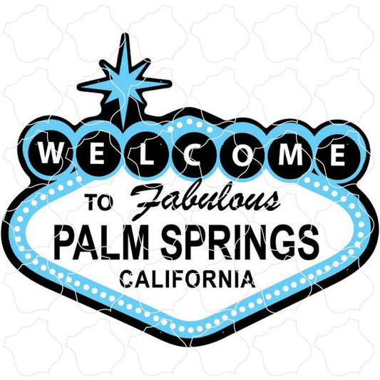 Palm Springs, CA Light Blue Welcome Sign