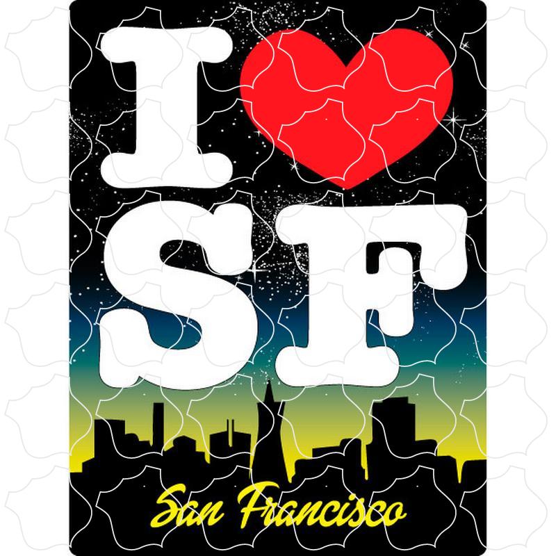 San Francisco, CA I Heart Night Sky