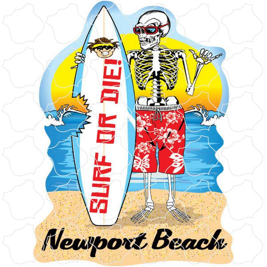 Surf Or Die Newport Beach, CA Surf Or Die