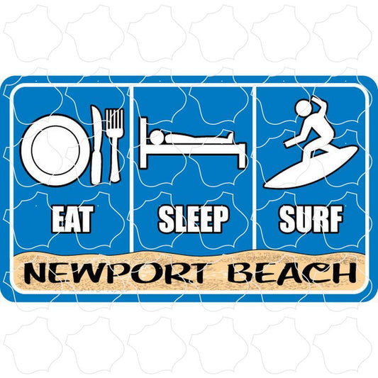 Newport Beach, CA Eat Sleep Surf