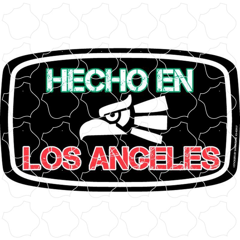 Hecho En LA Los Angeles Hecho En