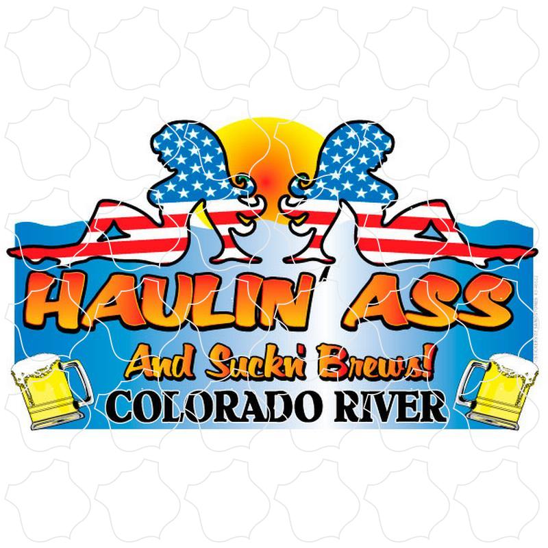 Colorado River Haulin Ass
