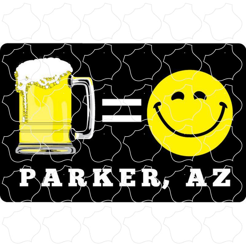 Beer = Happy Face Parker, AZ Beer = Happy Face
