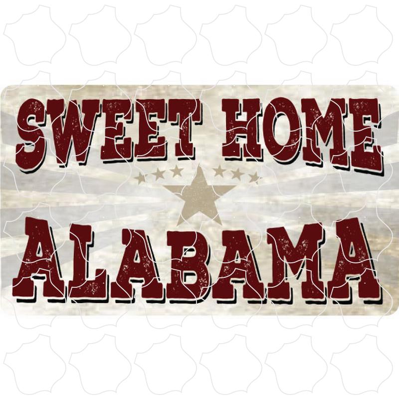 Alabama Sweet Home Alabama Sign