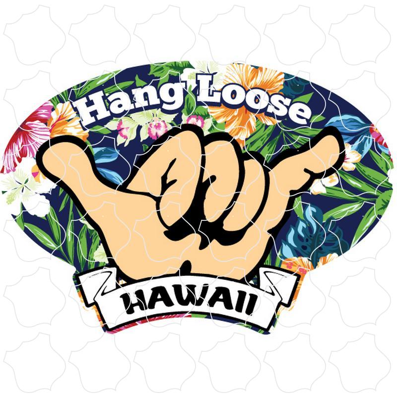 Hawaii Floral Hang Loose Oval