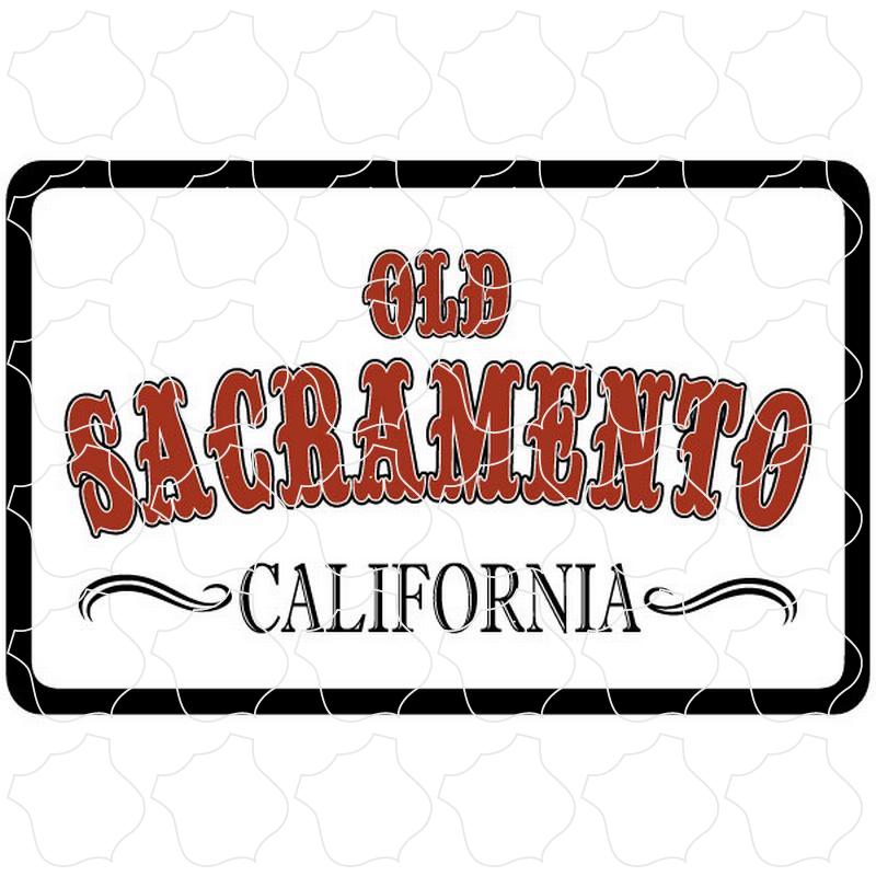 Old Sacramento, CA Western Style Red Lettering