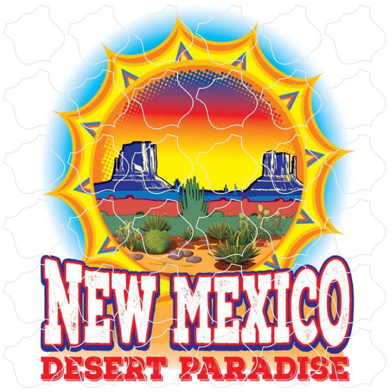 New Mexico Desert Paradise Sun
