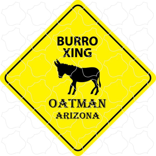 Oatman, AZ Burro Crossing Signs