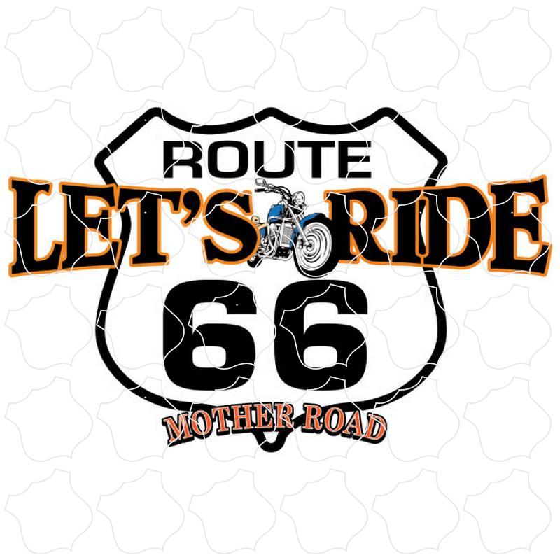 Route 66 Lets Ride Motorcycle Shield