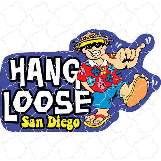 San Diego, CA Hang loose Happy Guy