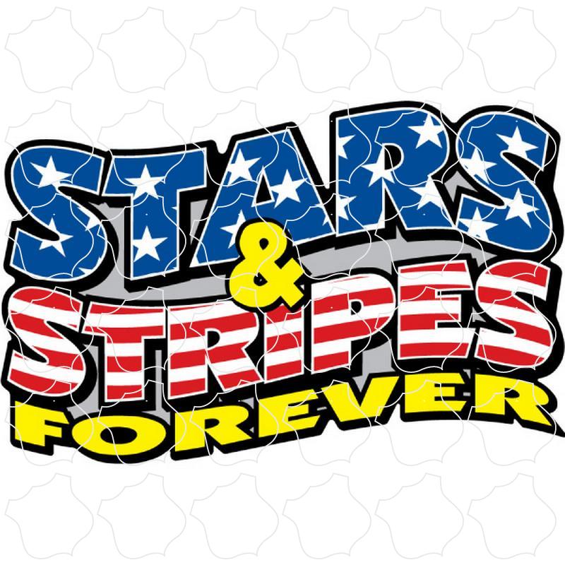 Stars Stripes Forever Stars and Stripes Forever