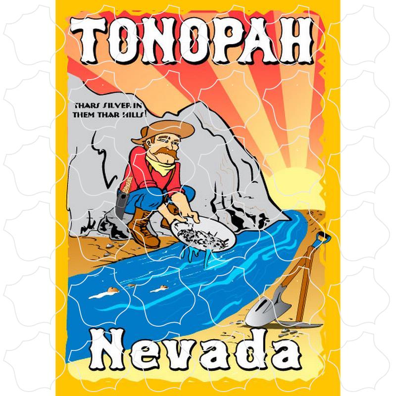 Tonopah, NV Old Miner Cartoon Silver In Them Hills