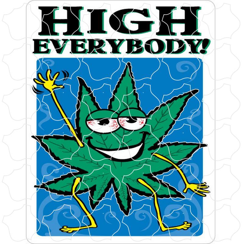 High Everybody