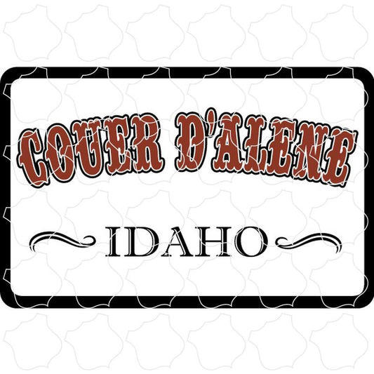 Couer d'Alene, Idaho Western Style Sign With Red Lettering