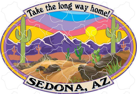 SEDONA AZ TAKE THE LONG WAY HOME