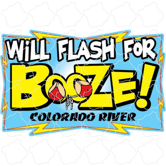 Colorado River Will Flash For Booze