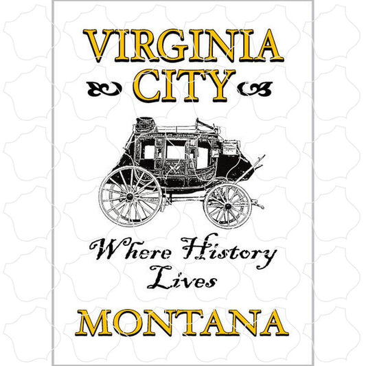 Virginia City, Montana Stagecoach Where Virginia City, Montana Stagecoach Where History Lives