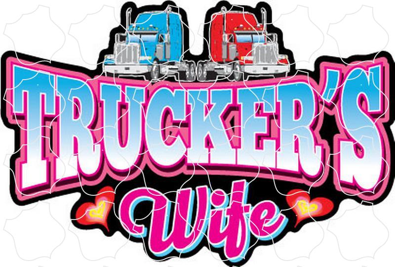 Truckers Wife