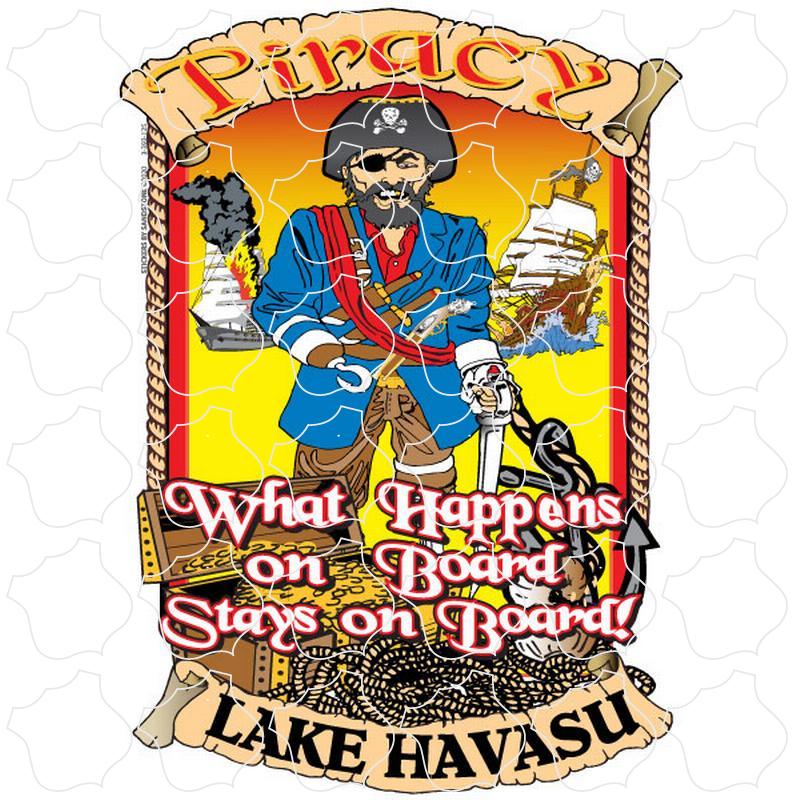 Lake Havasu, AZ Piracy What Happens on Board