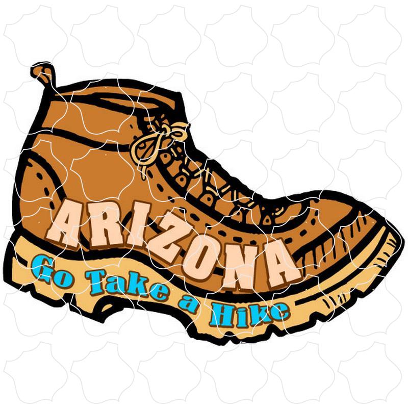 Arizona Go Take a Hike Boot