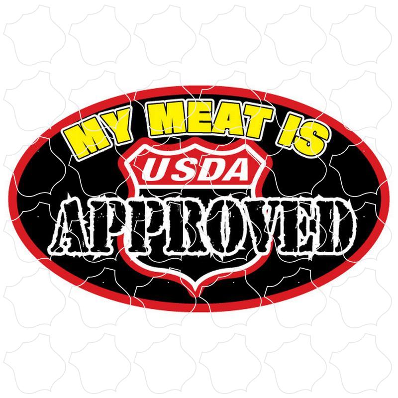 Novelty My Meat is USDA Approved