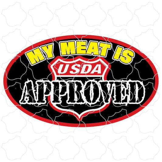 Novelty My Meat is USDA Approved