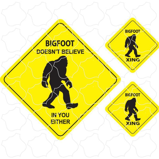 Novelty Bigfoot Doesn't Believe