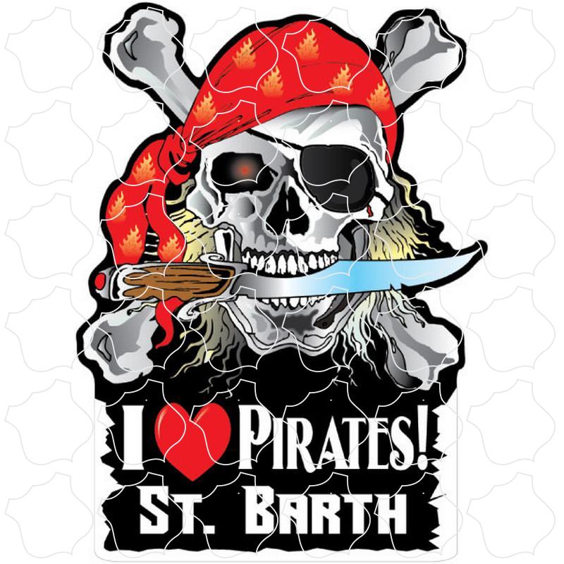 St. Barth, FWI I love Pirates