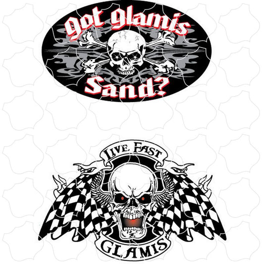 Glamis Got Sand? & Live Fast Skull 2 Up Sticker Sheet