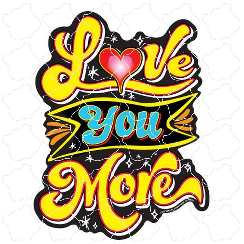 Novelty Love You More