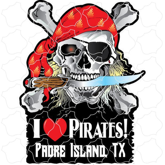 Padre Island, TX I love Pirates