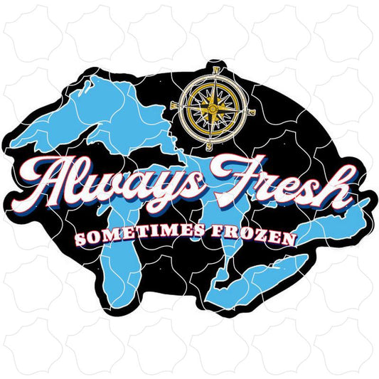 Great Lakes Always Fresh