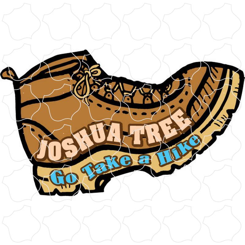 Joshua Tree, CA Go Take a Hike Boot