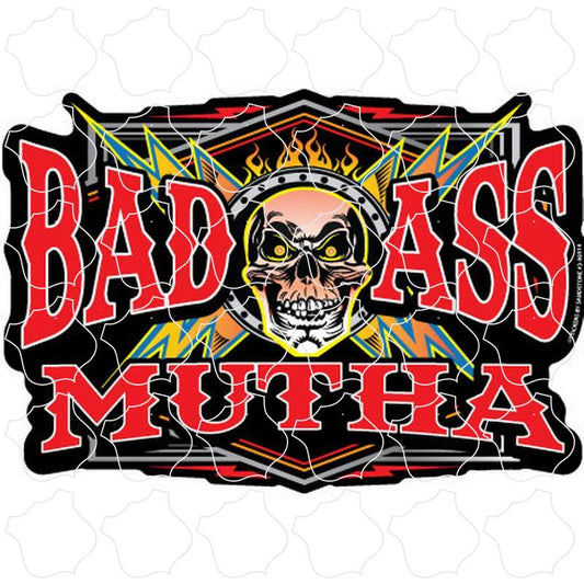 Bad Ass Mutha