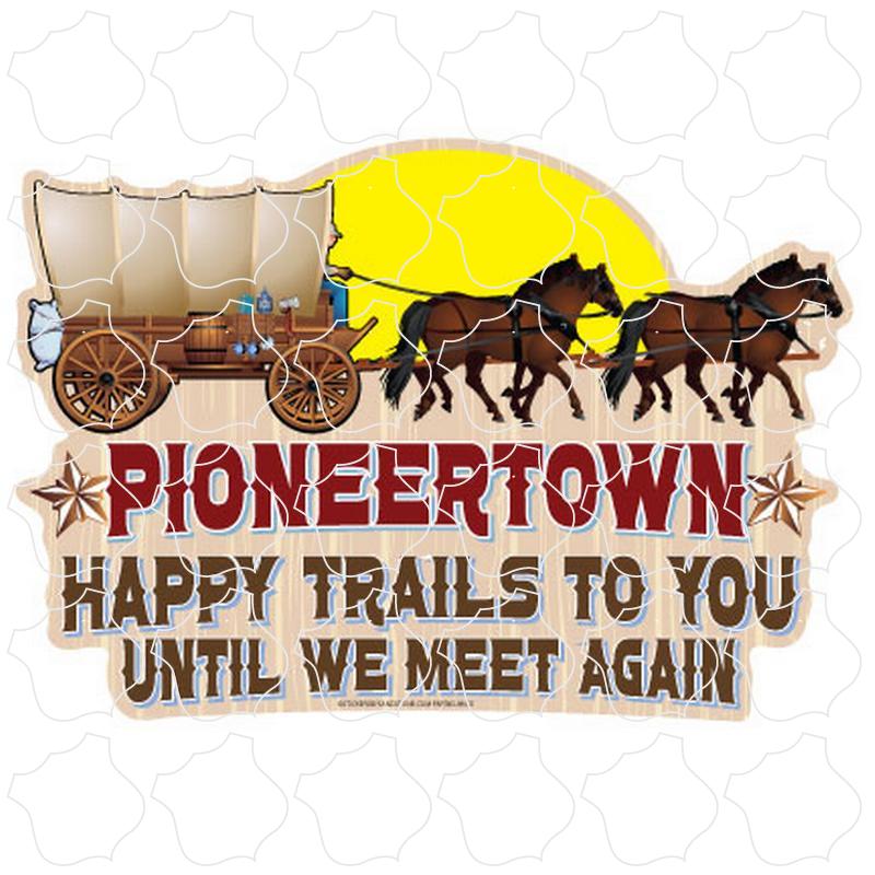 Pioneertown Happy Trails Wagon