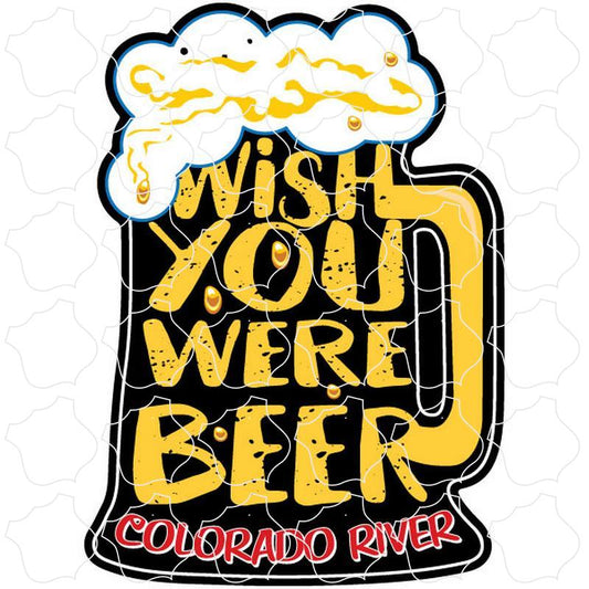 Colorado River Wish You Were Beer