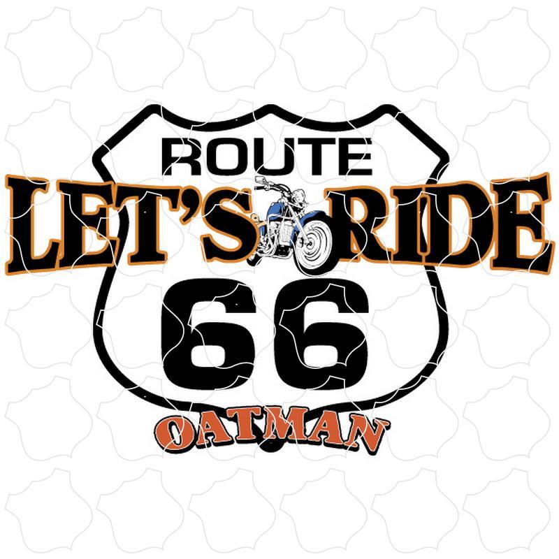 Oatman Lets Ride Motorcycle Shield