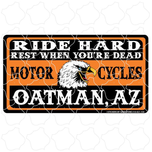 Oatman, AZ Ride Hard Rest When You're Dead