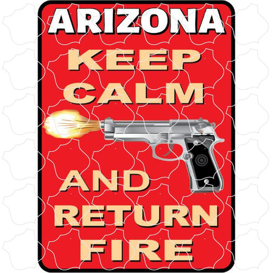 Arizona Keep Calm Return Fire