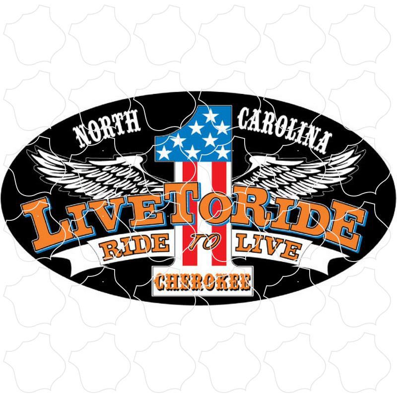 Cherokee, North Carolina #1 Live to Ride Oval