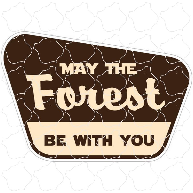 Novelty May The Forest Be With You